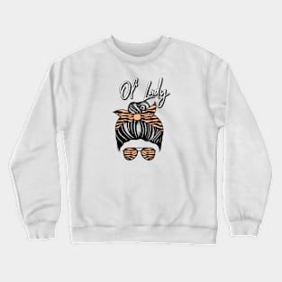 Ol' Lady Crewneck Sweatshirt